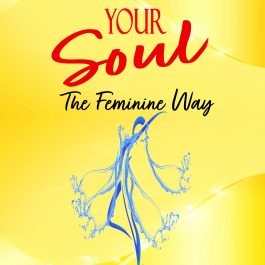 Fill Your Soul The Feminine Way